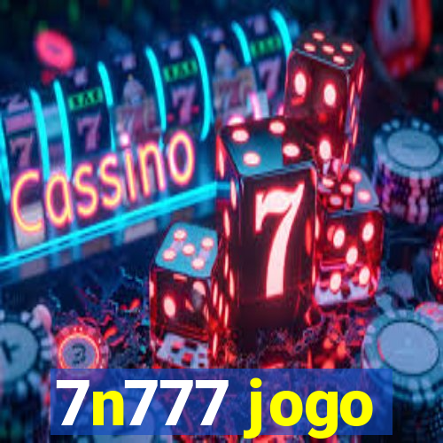 7n777 jogo